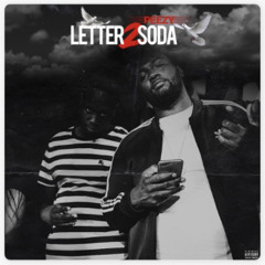 Peezy - Letter 2 Soda