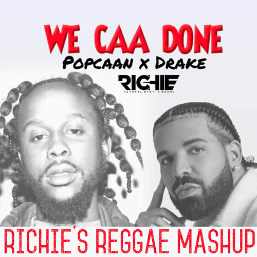 We Cya Done [Richie's Reggae Mashup]