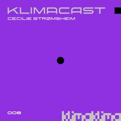 Klimacast008 - Cecilie Strømsheim