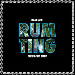 Max Stark° RumTing
