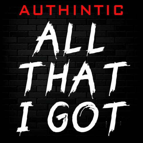 All That I Got