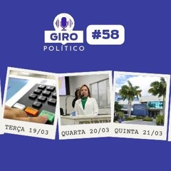 Giro Político #58