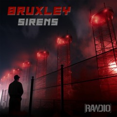 Bruxley - Sirens [FREE DOWNLOAD]