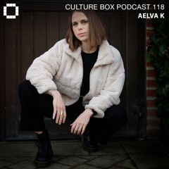 Culture Box Podcast 118 – AELVA K