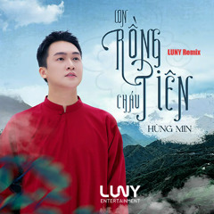 Con Rồng Cháu Tiên (LUNY VerSion) - Hùng Min | Trending TikTok