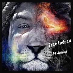Free Indeed ft Jomar
