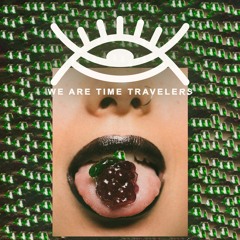 We Are Time Travelers into deep acid by ALIENNA - WATT 09032024 - Radio GRK 107.4