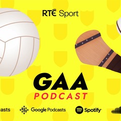 Battling recency bias on road to Croker | Whelo and Fitzmaurice on quarter-finals | RTÉ GAA Podcast