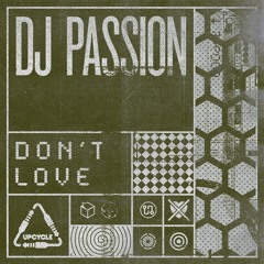 DJ Passion - Don't Love