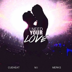I need your love (mashup)