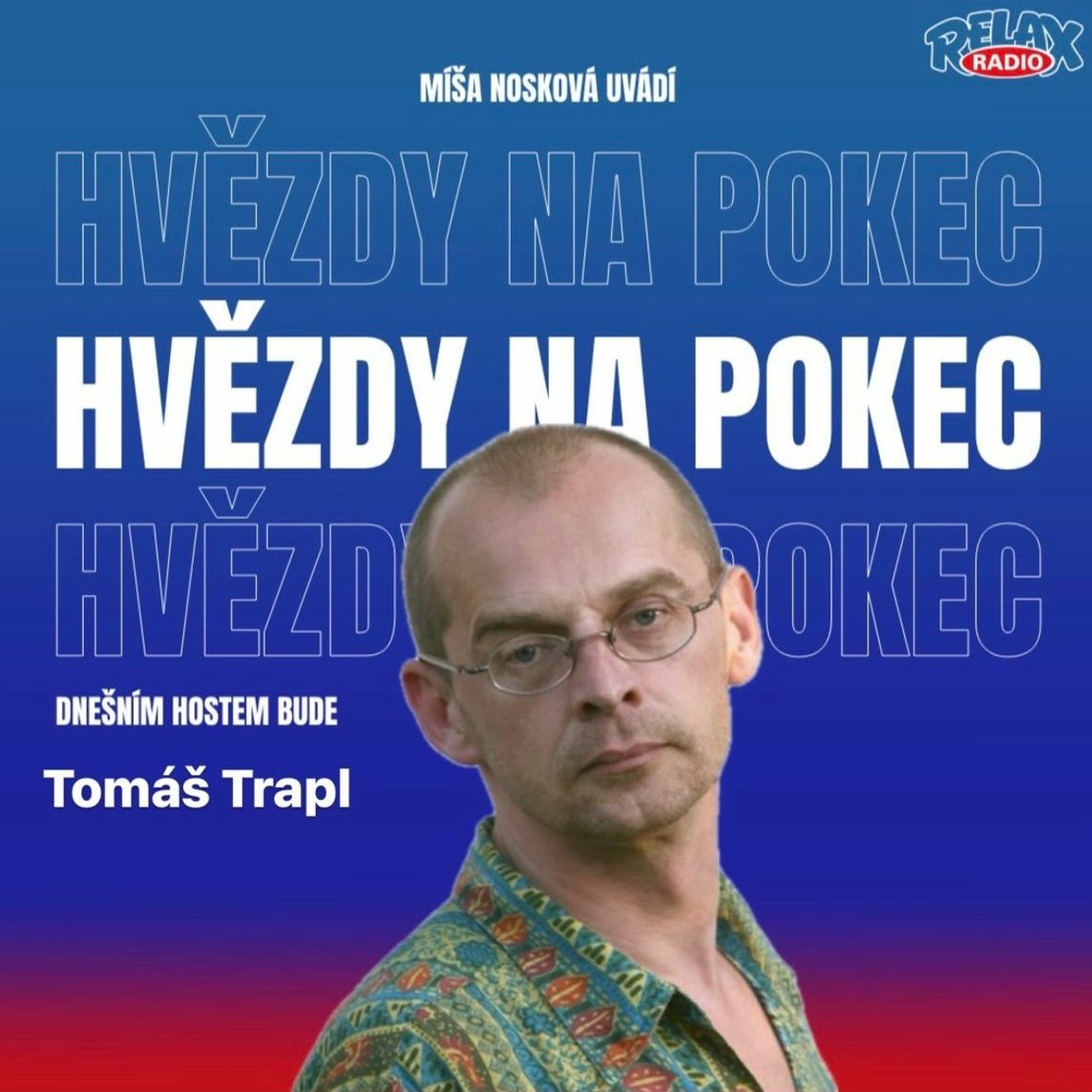 Hvězdy Na Pokec - Tomáš Trapl episode artwork