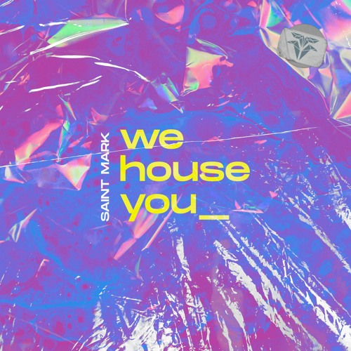 Saint Mark - We House You (Extended Mix)