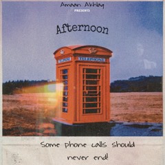 Afternoon - Amaan Akhlaq (Lofi)
