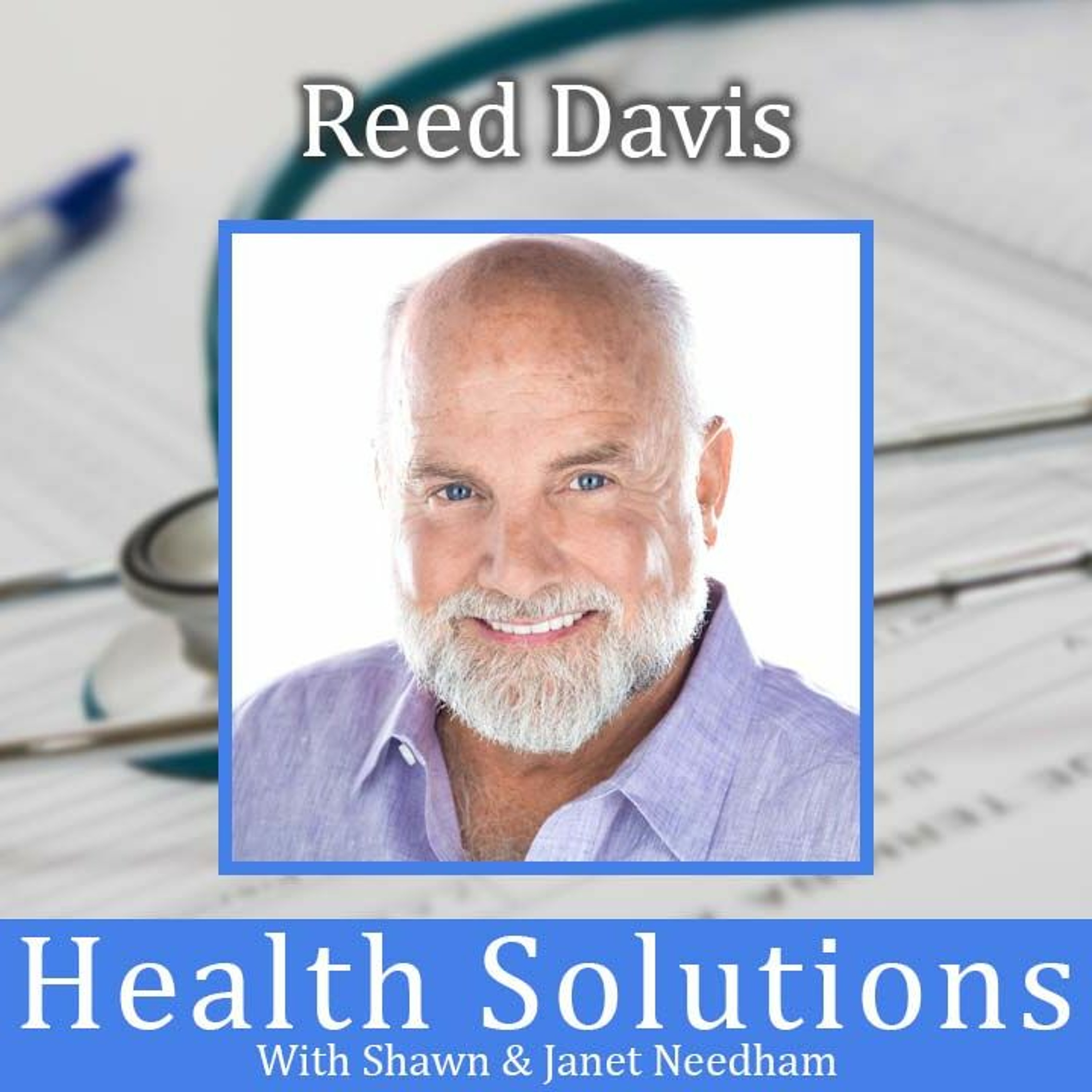 Health Solutions With Shawn & Janet Needham