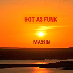 HOT AS FUNK
