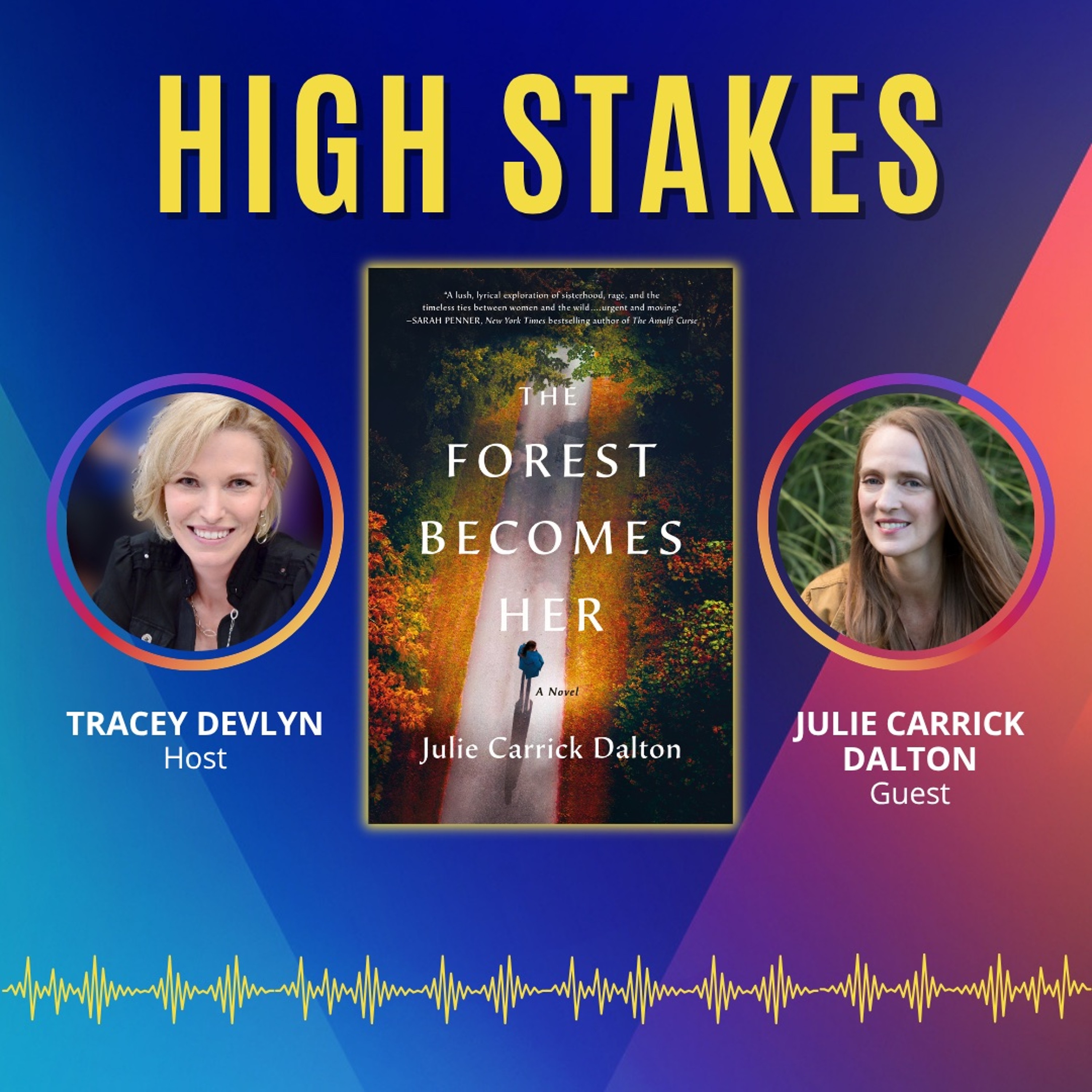 Julie Carrick Dalton on THE FOREST BECOMES HER & Writing Multigenerational Points of View episode artwork