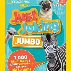 #Book by National Geographic Kids: Just Joking: Jumbo: 1,000 Giant Jokes & 1,000 Funny Photos Add