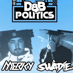 DJ Merky D&B Politics Live Stream Ft. MC Swadie