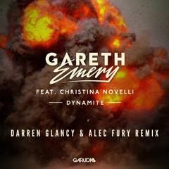 Gareth Emery Feat. Christina Novelli - Dynamite(Darren Glancy & Alev Fury Remix) (1)