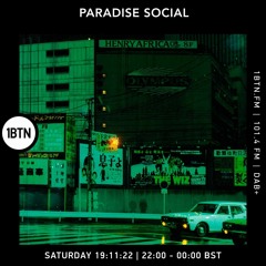 Paradise Social Radio Show - 1BTN Nov 22