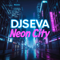 DJSEVA - Neon City_Master