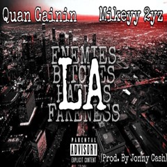 LA (feat. Quan Gainin)(Prod. By Jonny Cash)