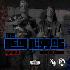 Nno ft RJ- Real Niggas (prod by Bandz)