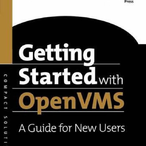 Stream episode [PDF] ️DOWNLOAD⚡️ Getting Started with OpenVMS: A Guide ...