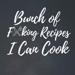 ✔Read⚡️ Bunch of Forking Recipes I Can Cook: do-it-yourself cookbook Journal to Write