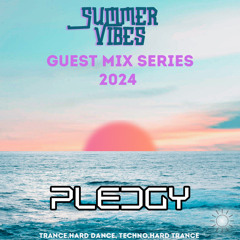 Summer Vibes 2024 Guest Mix Series // Pledgy (Hard dance/Techno)