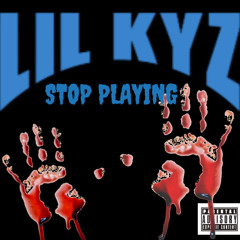 Kyzo - Warm Up/Stop Playing