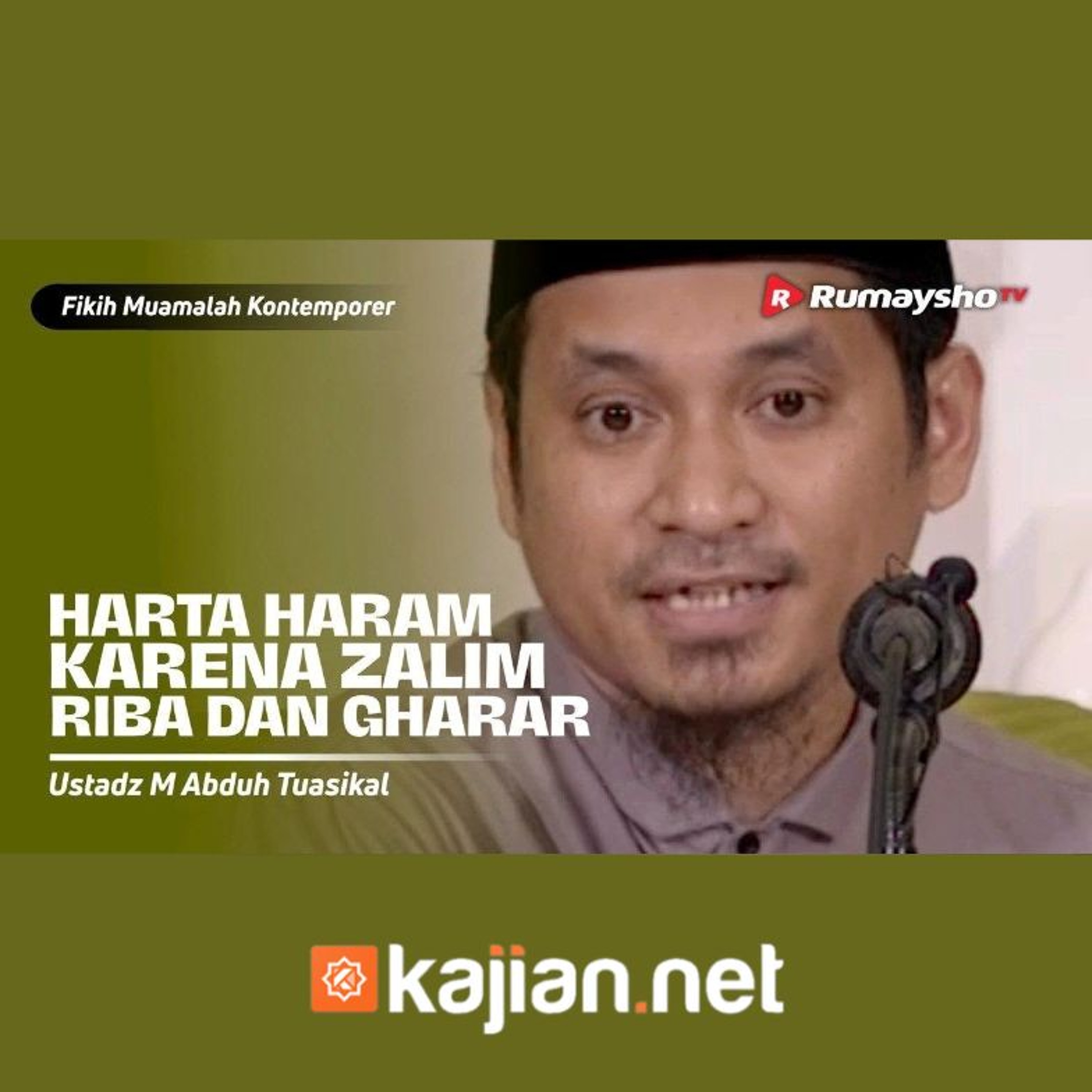 Konsultasi Muamalat. Harta Haram Karena Zalim, Riba dan Gharar  - Ustadz Muhammad Abduh Tuasikal episode artwork
