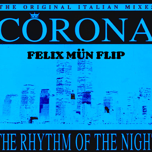 Rhythm of the Night Bootleg