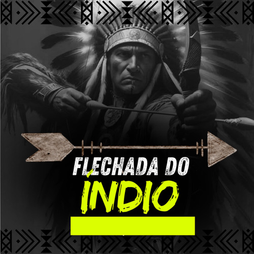 FLECHADA DO ÍNDIO (feat. Dj Leozinho O Bruxo)