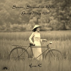 Sonne, Strand und Meer Guest Mix #156 by Eva K