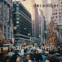 [loafers.hiphop] <december>
