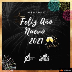 MEGAMIX AÑO NUEVO 2021 BY CRISTIAN ALEXIS & LUIS MONTALVO