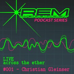 Christian Gleinser - Live Across The Ether #1