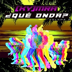 ¿QUÉ ONDA? Vol. 2