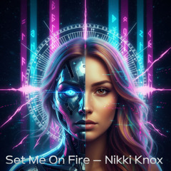 Set Me On Fire