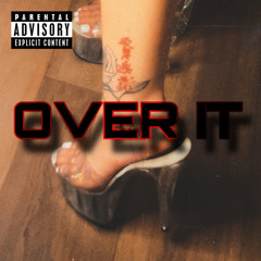 Over It