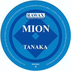 RMCE026.1 - MION - TANAKA (RAWAX MOTOR CITY EDITION)