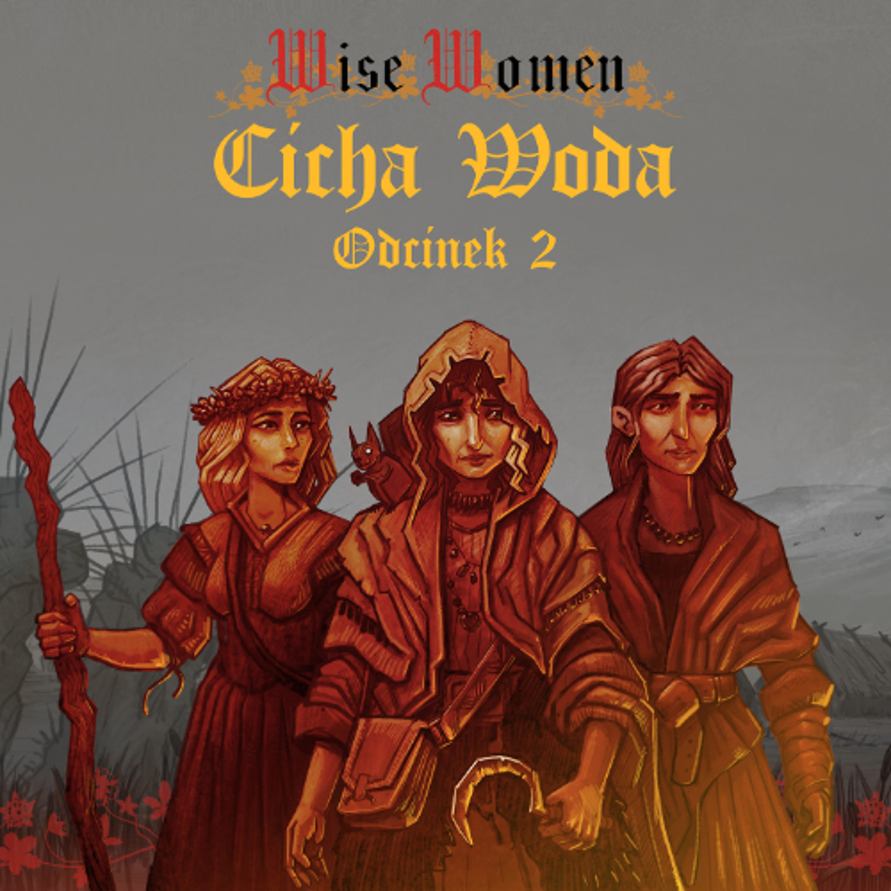Sesje RPG | Wise Women | Cicha Woda 2 z 3 episode artwork