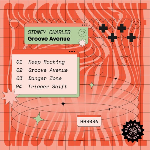PREMIERE: Sidney Charles - Danger Zone [Heavy House Society]