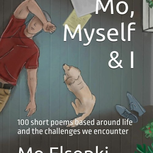 Stream [Read Pdf] 🌟 Mo, Myself & I: 100 short poems based around life and  the challenges we encounter (Eb by Itimt | Listen online for free on  SoundCloud