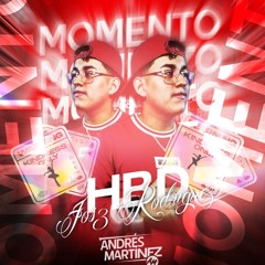 DE MOMENTO 1.0 ANDRES MARTÍNEZ (ESPECIAL HBD JOS3 RODRÍGUEZ)