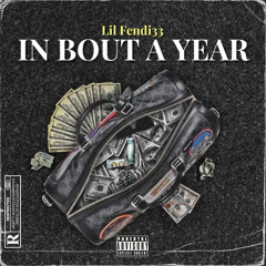 IN BOUT IN A YEAR (Official Audio)