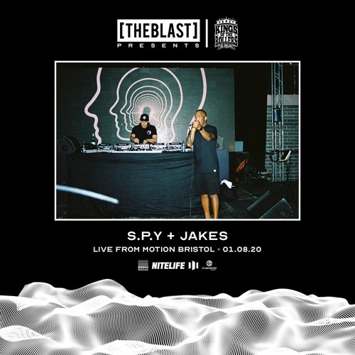 S.P.Y + Jakes | [THE BLAST] presents // Kings of the Rollers [online]