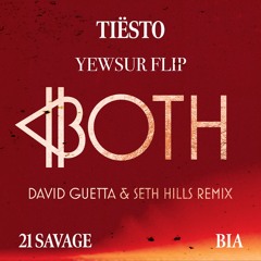 Both - David Guetta & Seth Hills Remix (Yewsur Flip) [FREE DOWNLOAD / NON-COMMERCIAL]
