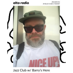 Jazz Club w/ Barry’s Here - 29.06.25